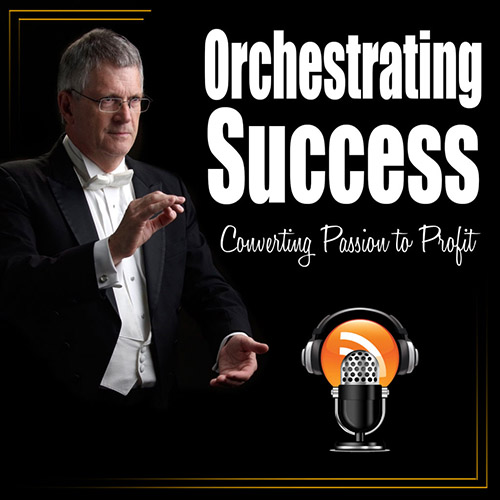 Orchestrating Success Podcast